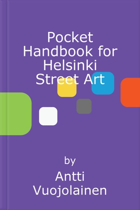 Pocket Handbook for Helsinki Street Art (e-bok)