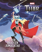 Marvel. Thor. Ukkosen jumalatar