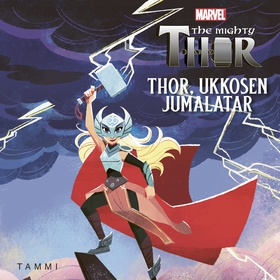 Marvel. Thor. Ukkosen jumalatar (ljudbok) av Ma