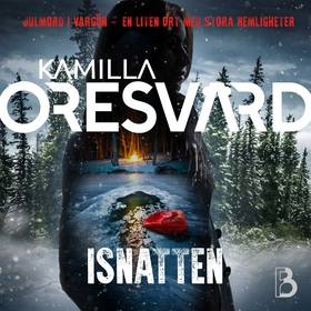 Isnatten (ljudbok) av Kamilla Oresvärd