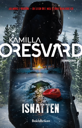 Isnatten (e-bok) av Kamilla Oresvärd