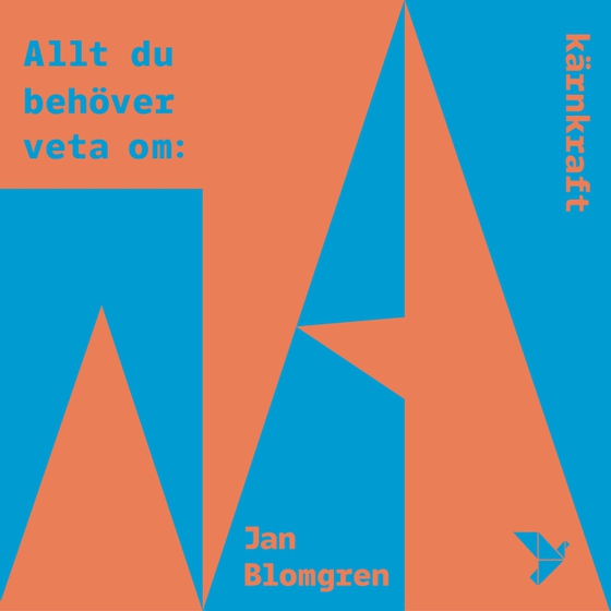 Allt du behöver veta om kärnkraft