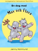 En dag med Max och Flora