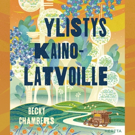 Ylistys kainolatvoille (ljudbok) av Becky Chamb