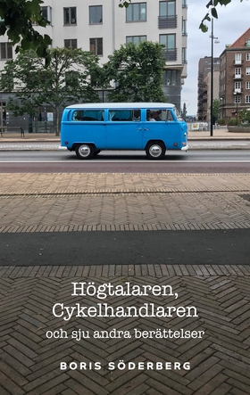 Högtalaren, Cykelhandlaren och sju andra berätt