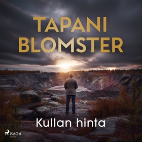 Kullan hinta (ljudbok) av Tapani Blomster