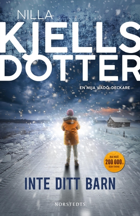 Inte ditt barn (e-bok) av Nilla Kjellsdotter