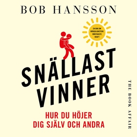 Snällast vinner (ljudbok) av Bob Hansson