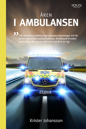 Åren i ambulansen (e-bok) av Krister Johansson