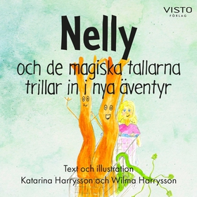 Nelly och de magiska tallarna trillar in i nya 