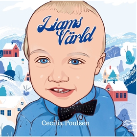 Liams värld (e-bok) av Cecilia Poulsen