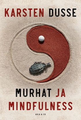 Murhat ja mindfulness (e-bok) av Karsten Dusse