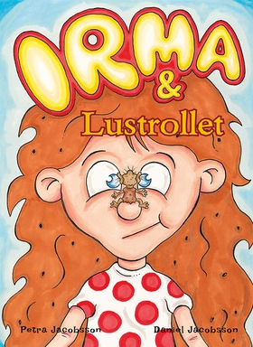 Irma & Lustrollet (e-bok) av Petra Jacobsson