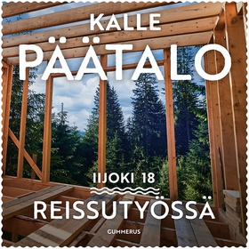 Reissutyössä (ljudbok) av Kalle Päätalo
