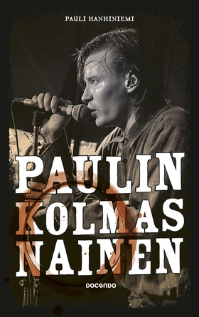 Paulin Kolmas nainen (e-bok) av Pauli Hanhiniem