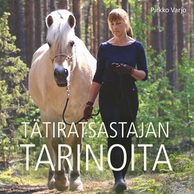 Tätiratsastajan tarinoita (ljudbok) av Pirkko V