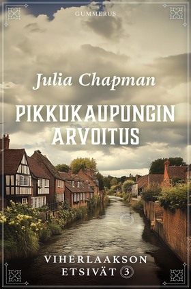 Pikkukaupungin arvoitus (e-bok) av Julia Chapma