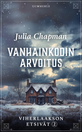 Vanhainkodin arvoitus (e-bok) av Julia Chapman