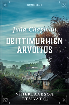 Deittimurhien arvoitus (e-bok) av Julia Chapman