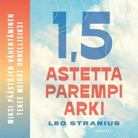 1,5 astetta parempi arki (ljudbok) av Leo Stran