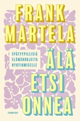 Älä etsi onnea?