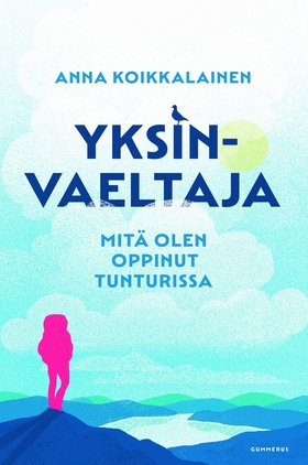 Yksinvaeltaja (e-bok) av Anna Koikkalainen