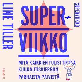 Superviikko (ljudbok) av Line Tiller