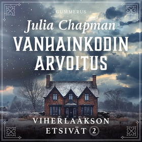 Vanhainkodin arvoitus (ljudbok) av Julia Chapma