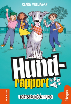 Bortsprungen hund (e-bok) av Clara Vulliamy