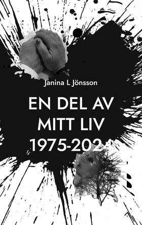 En del av mitt liv 1975-2024 (e-bok) av Janina
