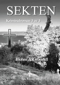 Sekten: Kriminalroman 3 av 3