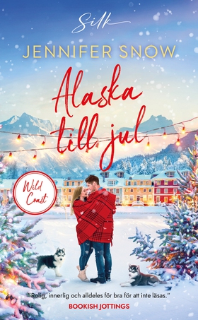 Alaska till jul (e-bok) av Jennifer Snow