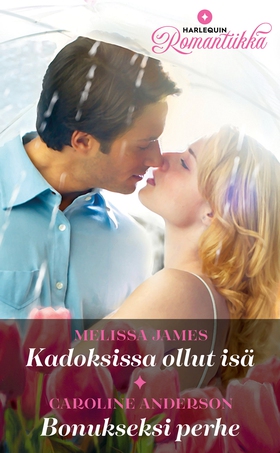 Kadoksissa ollut isä / Bonukseksi perhe (e-bok)