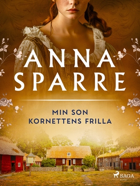 Min son kornettens frilla (e-bok) av Anna Sparr