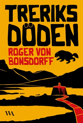 Treriksdöden (e-bok) av Roger von Bonsdorff