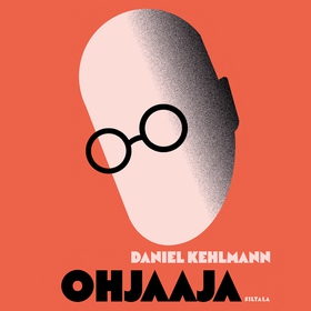 Ohjaaja (ljudbok) av Daniel Kehlmann