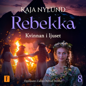 Kvinnan i ljuset (ljudbok) av Kaja Nylund