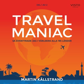 Travelmaniac (ljudbok) av Martin Källstrand