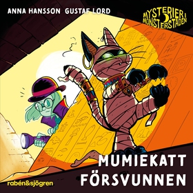 Mumiekatt försvunnen! (ljudbok) av Anna Hansson