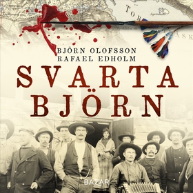 Svarta björn (ljudbok) av Björn Olofsson, Rafae