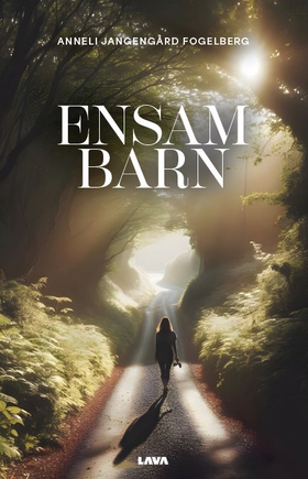 Ensambarn (e-bok) av Anneli Jangengård