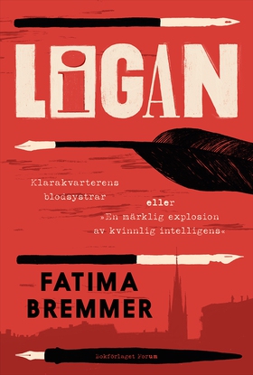 Ligan : Klarakvarterens blodsystrar eller ”En m
