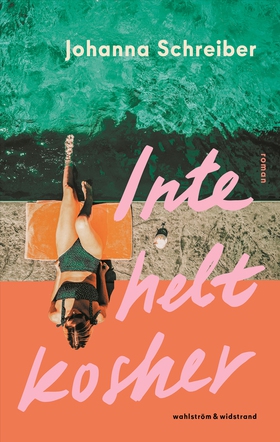 Inte helt kosher (e-bok) av Johanna Schreiber