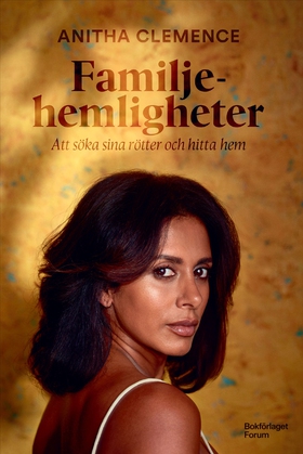 Familjehemligheter : att söka sina rötter och h