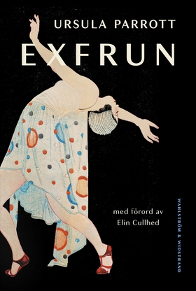 Exfrun (e-bok) av Ursula Parrott