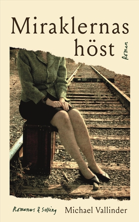 Miraklernas höst (e-bok) av Michael Vallinder