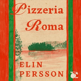 Pizzeria Roma (ljudbok) av Elin Persson