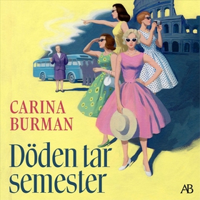 Döden tar semester (ljudbok) av Carina Burman