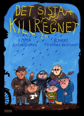 Det sista killregnet (e-bok) av Emma Karinsdott