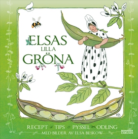 Elsas lilla gröna : med bilder av Elsa Beskow (